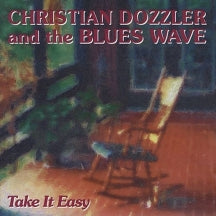 Christian Dozzler & Blues Wave - Take It Easy (CD)