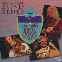 Zappa & the Wild Irish Lasses - Folk Meets Blues: Blind Man Blues (CD)