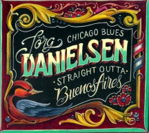 Jorg Danielsen - Blues Straight Outta Buenos Aires (CD)