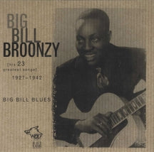 Big Bill Broonzy - Big Bill Blues: 23 Greatest Hit Songs 1927-1942 (CD)