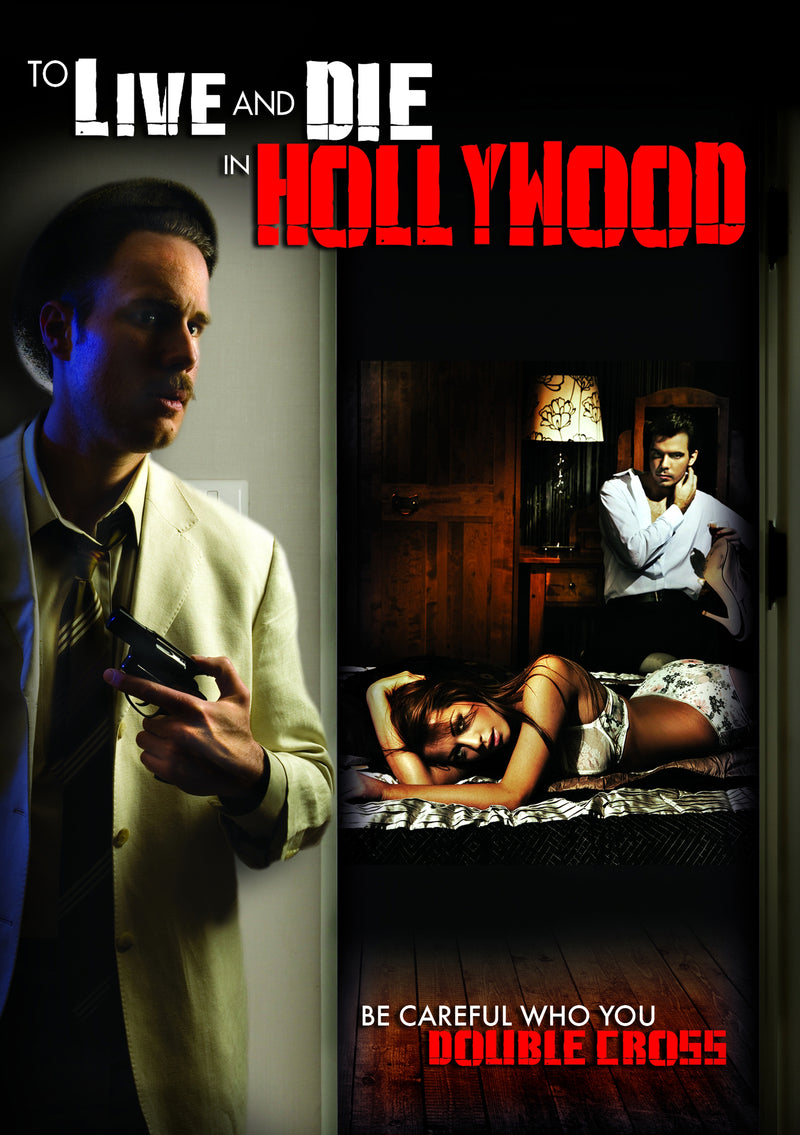 To Live And Die In Hollywood (DVD)