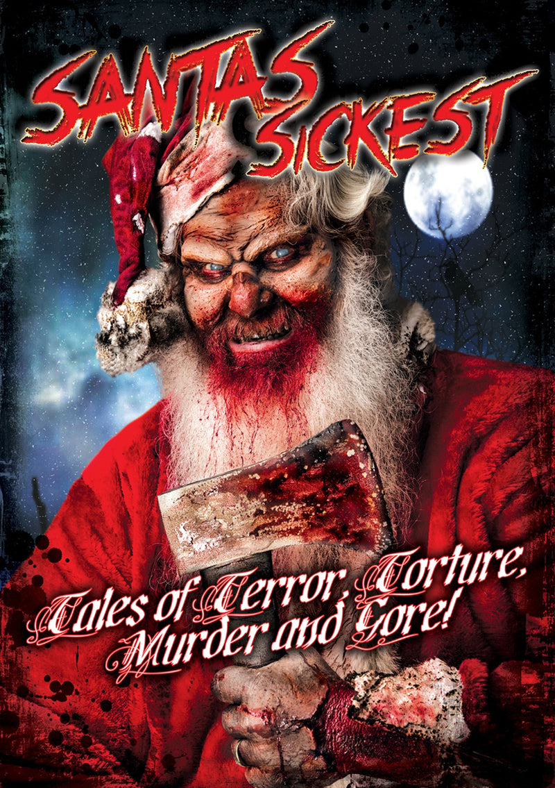 Santa's Sickest: Tales Of Terror, Torture, Murder And Gore (DVD)