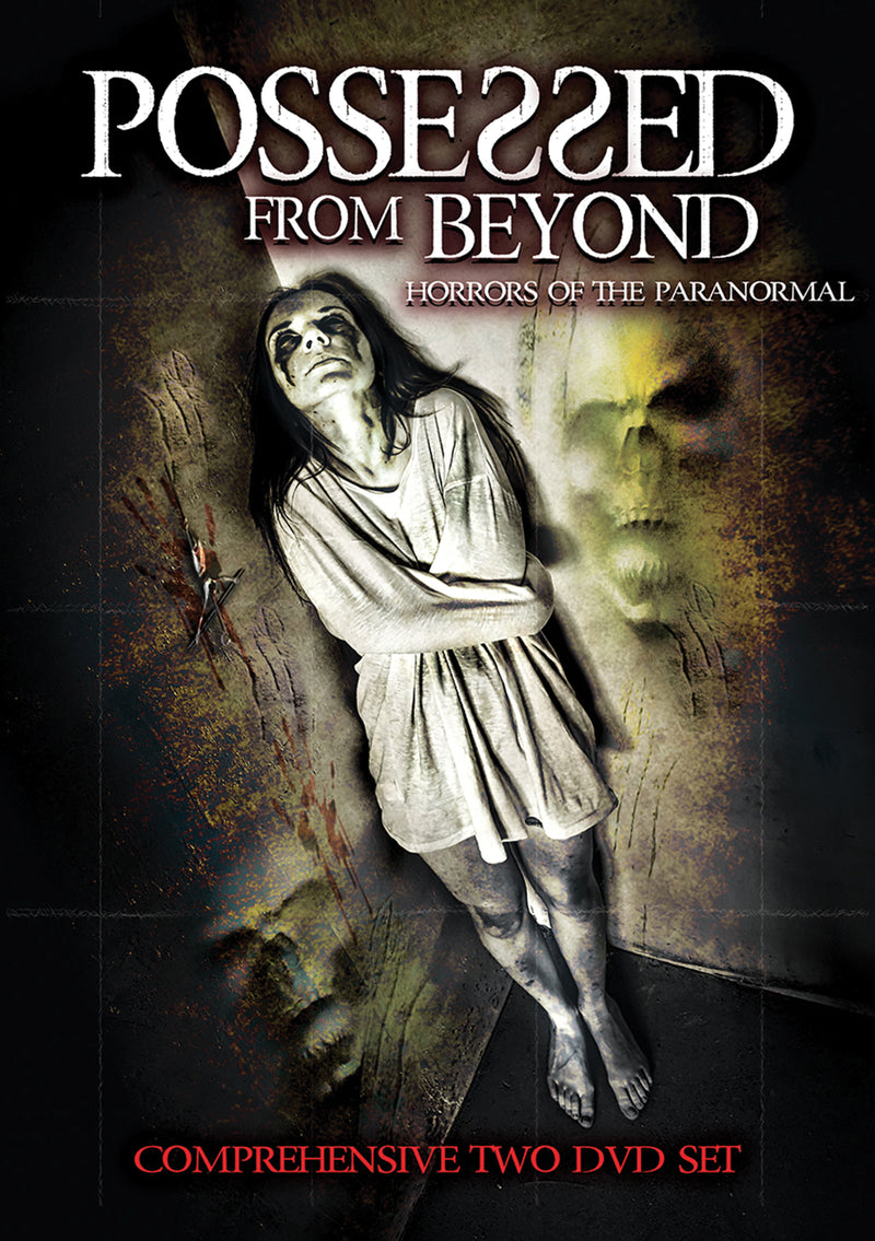 Possessed From Beyond: Horrors Of The Paranormal (DVD)