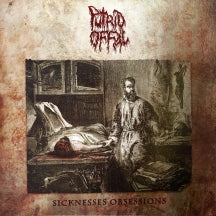 Putrid Offal - Sicknesses Obsessions (CD)