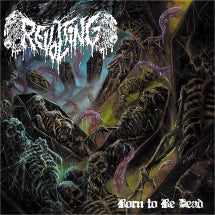 Revolting - Born To Be Dead (CD)