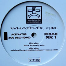 Whatever Girl - Activator (you Need Some) (LP)