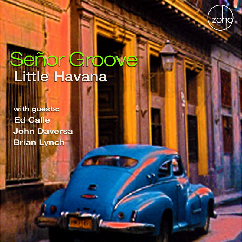 Senor Groove - Little Havana (CD)