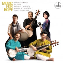 Ali Amjad Khan & Wu Man & Amaan Ali Bangash - Music For Hope (CD)