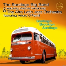 The Santiago Big Band & The Afro Latin Jazz Orchestra - Santiago Brooklyn Santiago (CD)